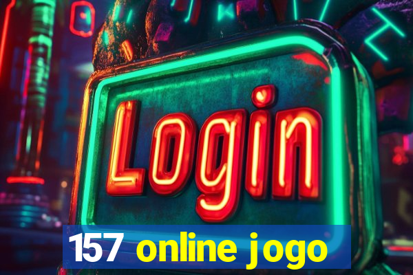 157 online jogo